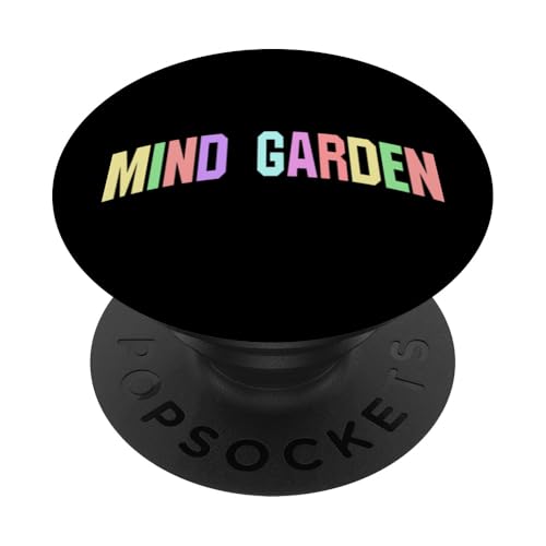 Mind Garden Inspirierend Motivierend Optimistisch PopSockets Klebender PopGrip von Motivational Positivity. Click Here for more...