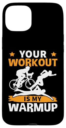 Dein Training ist mein Warmup für Triathleten Hülle für iPhone 15 Plus Dein Training ist mein Warmup für Triathleten Hülle für iPhone 15 Plus von Motivational Triathlon Athlete Designs For Sport