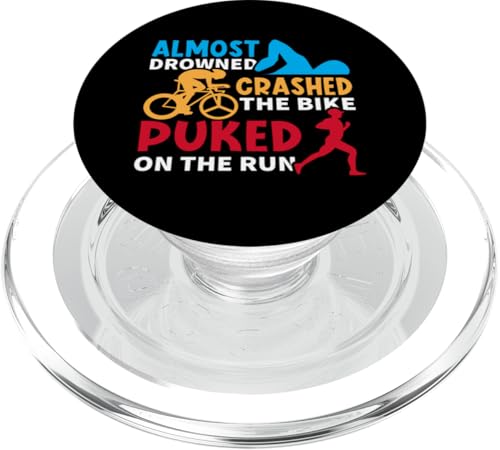 Fast ertrunken, mit dem Fahrrad abgestürzt, auf der Flucht gekotzt PopSockets PopGrip für MagSafe Fast ertrunken, mit dem Fahrrad abgestürzt, auf der Flucht gekotzt PopSockets PopGrip für MagSafe von Motivational Triathlon Athlete Designs For Sport