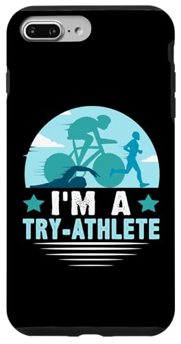 Ich bin ein Try-Athlete für einen Triathlet Hülle für iPhone 7 Plus/8 Plus Ich bin ein Try-Athlete für einen Triathlet Hülle für iPhone 7 Plus/8 Plus von Motivational Triathlon Athlete Designs For Sport