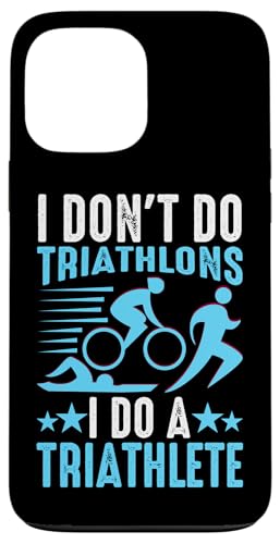 Ich mache keinen Triathlon, ich mache einen Triathlet Hülle für iPhone 13 Pro Max Ich mache keinen Triathlon, ich mache einen Triathlet Hülle für iPhone 13 Pro Max von Motivational Triathlon Athlete Designs For Sport