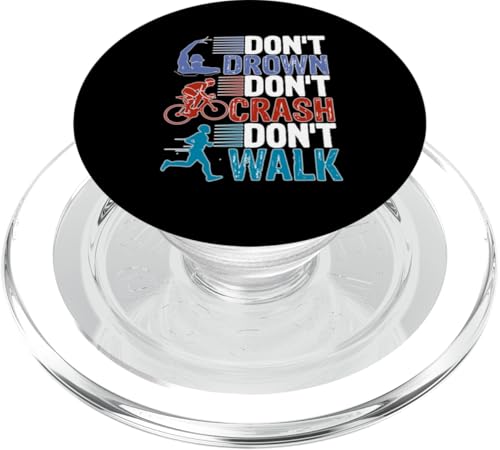 Nicht ertrinken, nicht abstürzen, nicht laufen PopSockets PopGrip für MagSafe Nicht ertrinken, nicht abstürzen, nicht laufen PopSockets PopGrip für MagSafe von Motivational Triathlon Athlete Designs For Sport