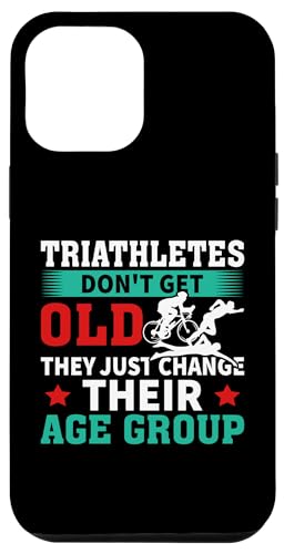 Triathleten werden nicht alt, sie ändern nur ihre Altersgruppe Hülle für iPhone 12 Pro Max Triathleten werden nicht alt, sie ändern nur ihre Altersgruppe Hülle für iPhone 12 Pro Max von Motivational Triathlon Athlete Designs For Sport
