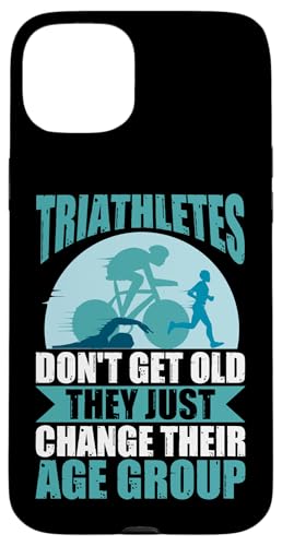 Triathleten werden nicht alt, sie ändern nur ihre Altersgruppe Hülle für iPhone 15 Plus Triathleten werden nicht alt, sie ändern nur ihre Altersgruppe Hülle für iPhone 15 Plus von Motivational Triathlon Athlete Designs For Sport