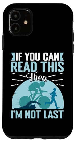 Wenn du das lesen kannst, bin ich nicht der Letzte Hülle für iPhone 11 Wenn du das lesen kannst, bin ich nicht der Letzte Hülle für iPhone 11 von Motivational Triathlon Athlete Designs For Sport