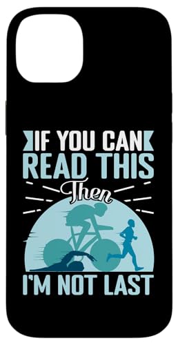 Wenn du das lesen kannst, bin ich nicht der Letzte Hülle für iPhone 14 Plus Wenn du das lesen kannst, bin ich nicht der Letzte Hülle für iPhone 14 Plus von Motivational Triathlon Athlete Designs For Sport