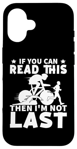 Wenn du das lesen kannst, bin ich nicht der Letzte für Triathlet Hülle für iPhone 16 von Motivational Triathlon Athlete Designs For Sport