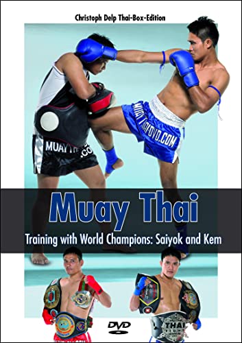 Muay Thai - Training with World Champions: Saiyok and Kem von Motorbuch Verlag