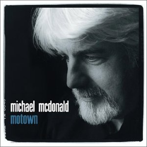 Motown by Mcdonald, Michael (2003) Audio CD von Motown
