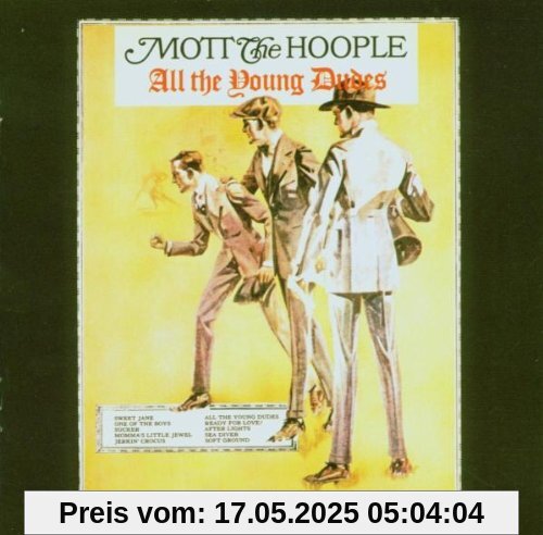 All the Young Dudes All the Young Dudes von Mott the Hoople