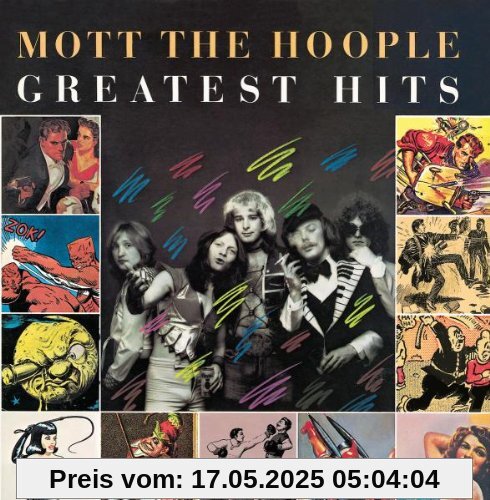 Greatest Hits Greatest Hits von Mott the Hoople
