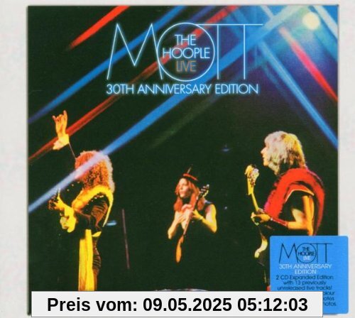 Mott The Hoople Live - Thirtieth Anniversary Edition Mott The Hoople Live - Thirtieth Anniversary Edition von Mott the Hoople