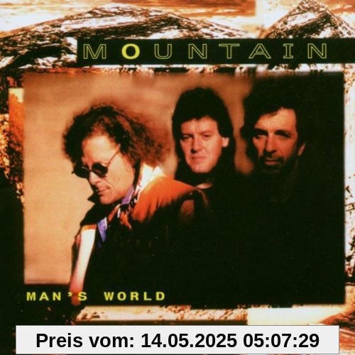 Mans World Mans World von Mountain