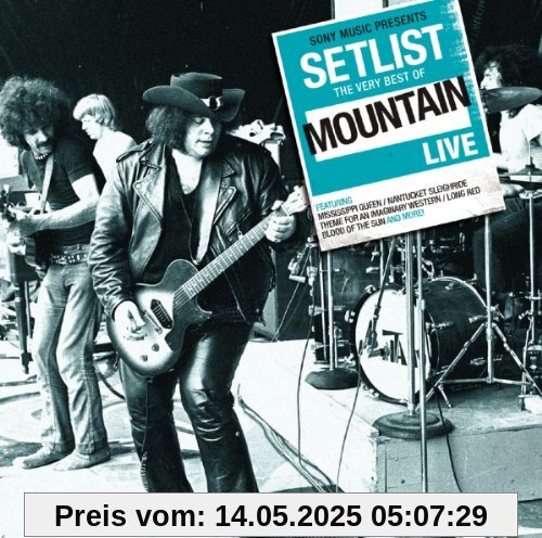 Setlist: the Very Best of Mountain Live Setlist: the Very Best of Mountain Live von Mountain