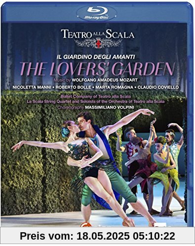 Mozart: The Lover's Garden (Teatro alla Scala, 2016) [Blu-ray] von Wolfgang Amadeus Mozart