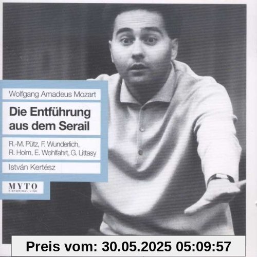 Mozart:die Entfuehrung aus dem von Wolfgang Amadeus Mozart