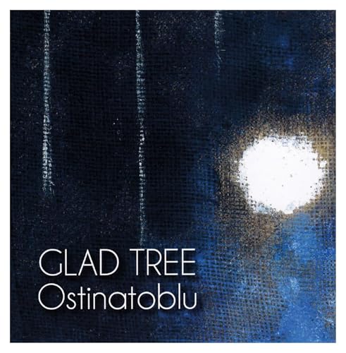 Glad Tree - Ostinatoblu von Mp