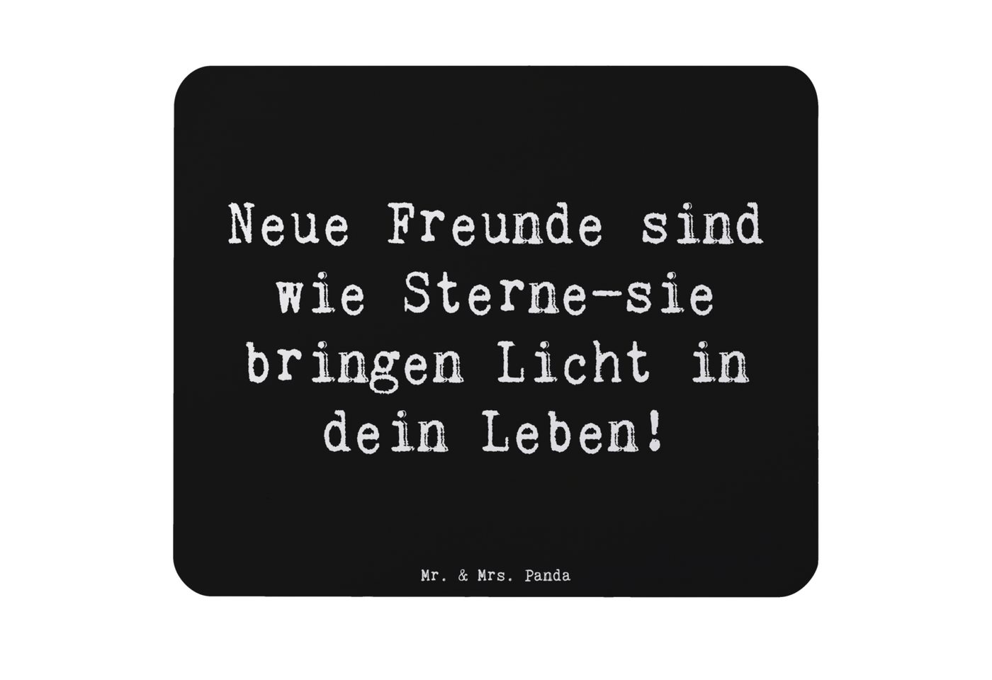 Mr. & Mrs. Panda Mauspad Neue Freunde finden - Schwarz - Geschenk, Inspiration, Designer Mausp (1-St), Ergonomisch geformt von Mr. & Mrs. Panda