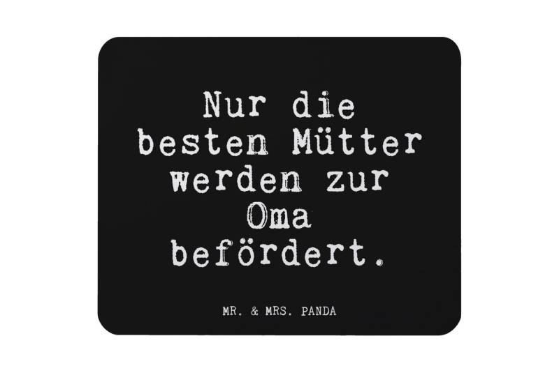 Mr. & Mrs. Panda Mauspad Nur die besten Mütter... - Schwarz - Geschenk, Mama, Weisheiten, Gliz (1-St) von Mr. & Mrs. Panda
