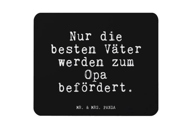 Mr. & Mrs. Panda Mauspad Nur die besten Väter... - Schwarz - Geschenk, Opa Geschenk, Büroausst (1-St) von Mr. & Mrs. Panda