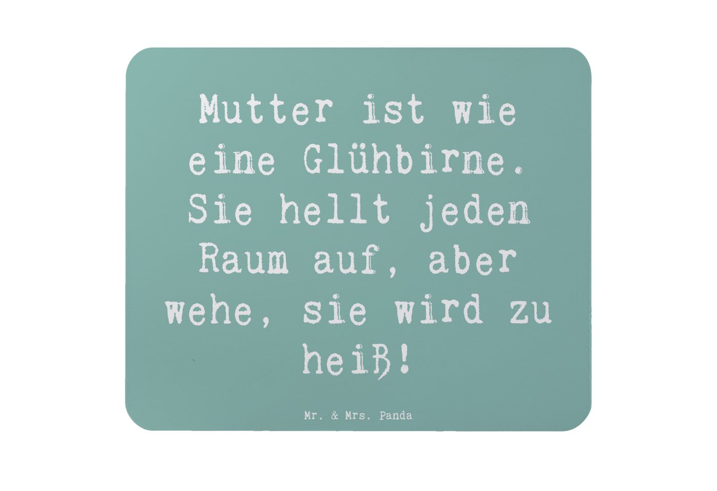 Mr. & Mrs. Panda Mauspad Spruch Mutter Glühbirne - Meeresbrise - Geschenk, Geschenkartikel für (1-St) von Mr. & Mrs. Panda
