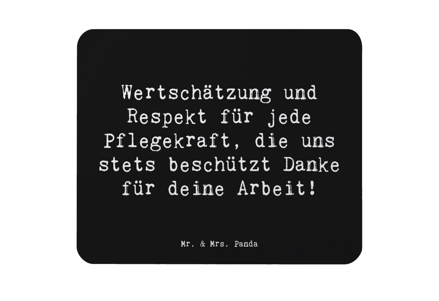 Mr. & Mrs. Panda Mauspad Spruch Pflegekraft Wertschätzung - Schwarz - Geschenk, Danke, Mausunt (Packung, 1-St., Mauspad Pflegekraft), Ergonomisch von Mr. & Mrs. Panda