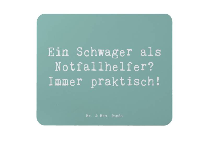 Mr. & Mrs. Panda Mauspad Spruch Schwager Notfallhelfer - Meeresbrise - Geschenk, Familie, Einz (1-St) von Mr. & Mrs. Panda