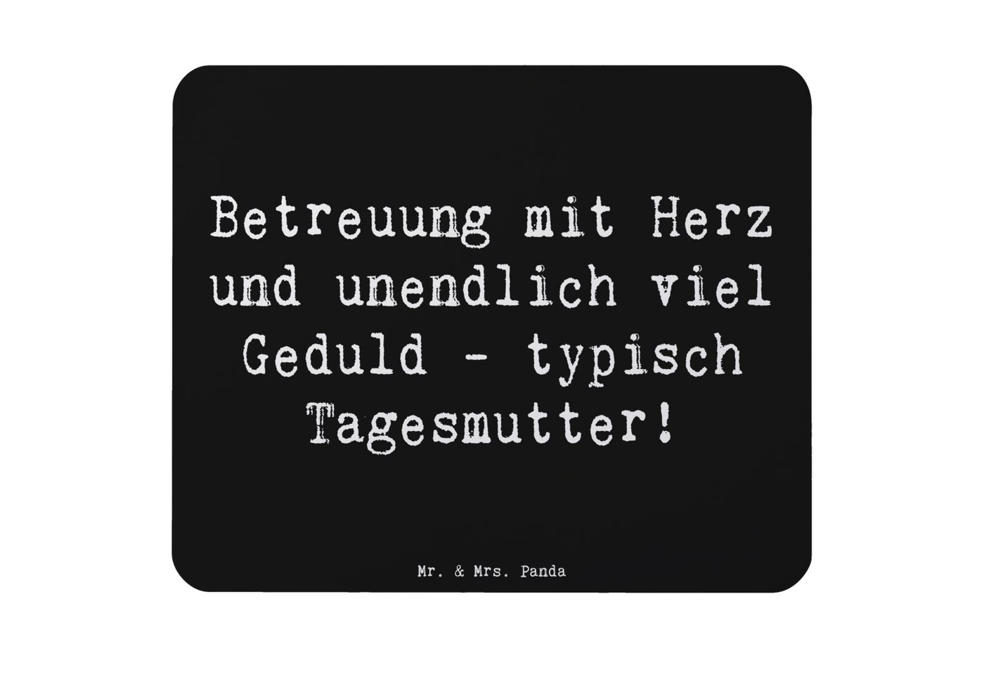 Mr. & Mrs. Panda Mauspad Tagesmutter Liebe - Schwarz - Geschenk, Helden des Alltags, Mousepad, (1-St), Rutschfest von Mr. & Mrs. Panda