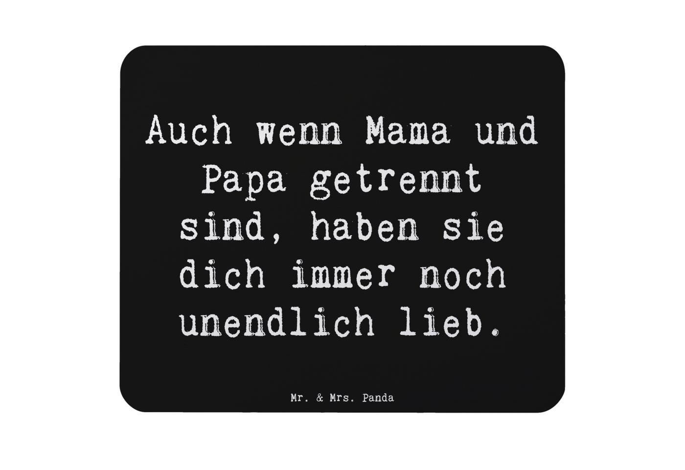 Mr. & Mrs. Panda Mauspad Trennung von den Eltern - Schwarz - Geschenk, Elternliebe, unendliche (1-St), rutschfest von Mr. & Mrs. Panda