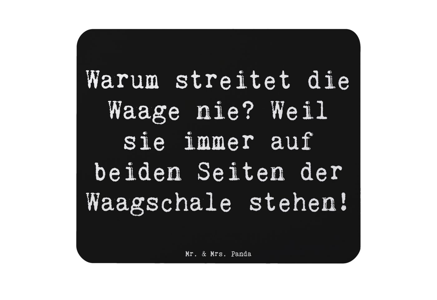 Mr. & Mrs. Panda Mauspad Waage Harmonie - Schwarz - Geschenk, Computer zubehör, Einzigartiges (1-St), Rutschfest von Mr. & Mrs. Panda