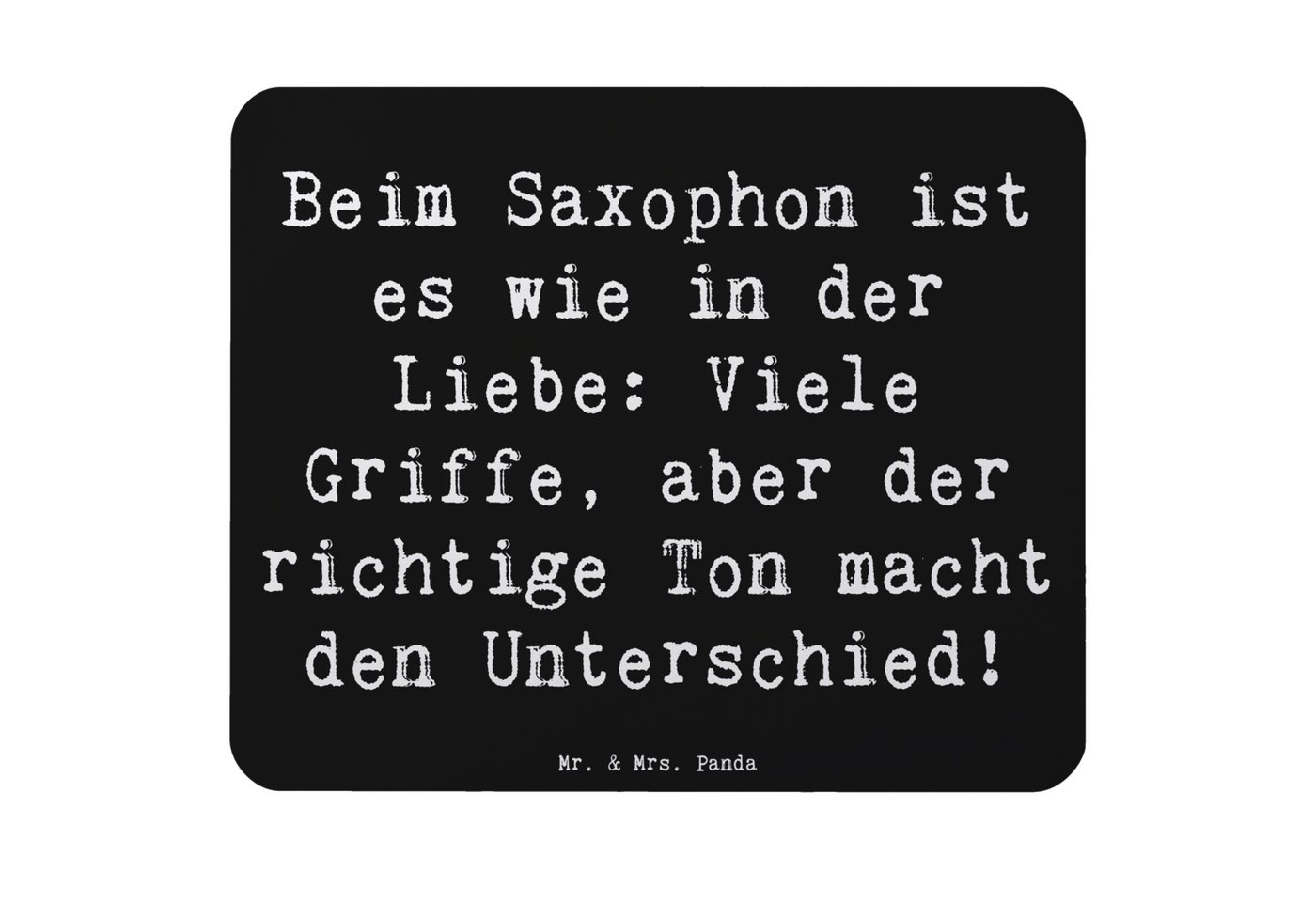 Mr. & Mrs. Panda Mauspad Wie Saxophonspielen und Romantik sich ähneln: Ein Musikalischer Vergl (1-St), Made in Germany von Mr. & Mrs. Panda