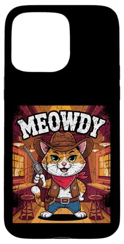 Meowdy Cowboy Funny Cat Western Funny Kätzchen Cartoon Hülle für iPhone 15 Pro Max Meowdy Cowboy Funny Cat Western Funny Kätzchen Cartoon Hülle für iPhone 15 Pro Max von Mrpotts73 Funny Cat