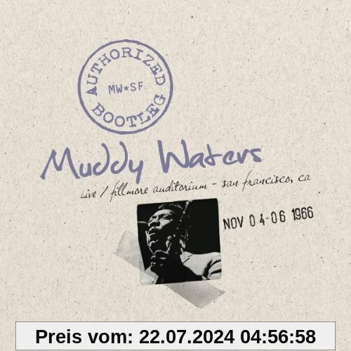 Authorized Bootleg-Live at the Fillmore,Nov.66 von Muddy Waters