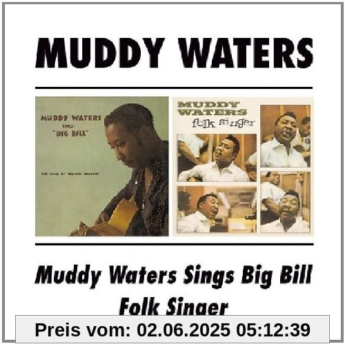 Muddy Waters Sings Big Bill/Folk Singer von Muddy Waters