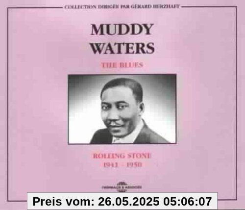 Rolling Stone 1941-1950-the Blues Rolling Stone 1941-1950-the Blues von Muddy Waters
