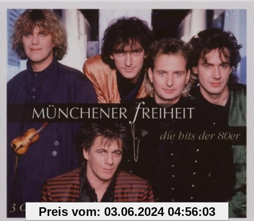 Die Hits Der 80er von Münchener Freiheit