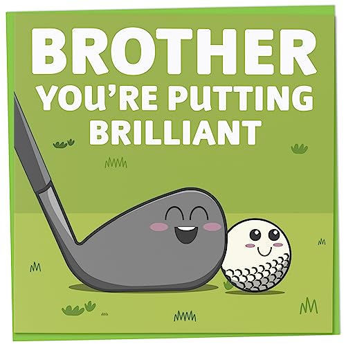 Geburtstagskarte für Bruder, Aufschrift "You're Putting Brilliant", Golfmotiv für Bruder, lustige Geburtstagskarte für Männer, Golfer-Geburtstagskarte von Mug Monster