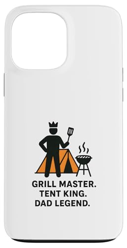 Grill Master Zelt King Dad Legend | Vatertag Camping Hülle für iPhone 13 Pro Max von Mugen Fabrics