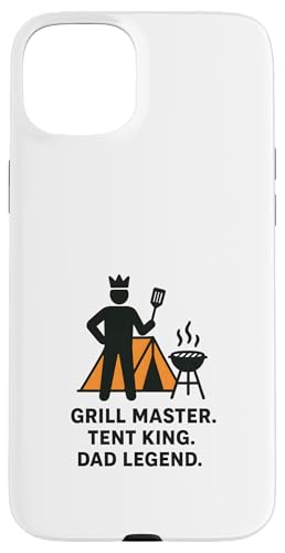 Grill Master Zelt King Dad Legend | Vatertag Camping Hülle für iPhone 15 Plus von Mugen Fabrics