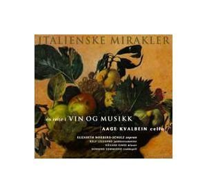 Aage Kvalbein / Rolf Lieslevand / Havard Gimse: Italian Mireacles. A Journey into Wine and Music. [CD] von Multikulti