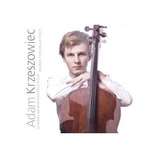 Adam Krzeszowiec: Crumb, Kodaly, Knapik: Works For Cello Solo [CD] von Multikulti