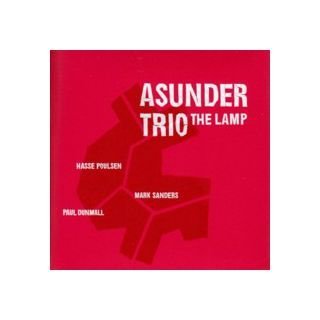 Asunder Trio: The Lamp [CD] von Multikulti