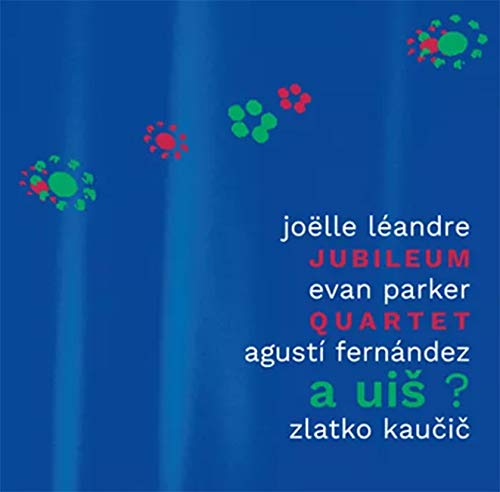 Jubileum Quartet: A UIÄšÂ ? [CD] von Multikulti