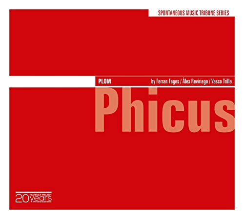 PHICUS (Ferran Fages & Alex Reviriego & Vasco Trilla): Plom [CD] von Multikulti