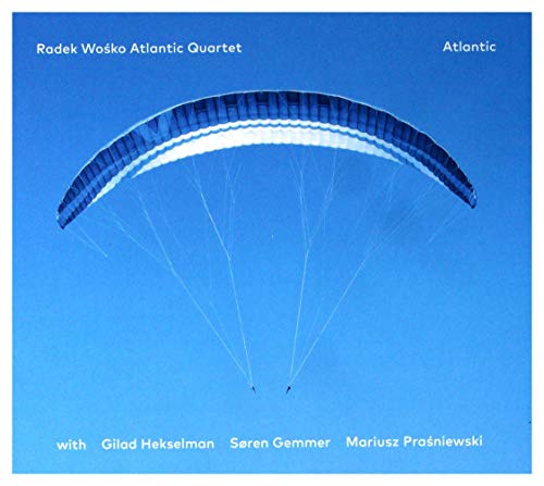 Radek WoĹ ko Atlantic Quartet & Gilad Hekselman: Atlantic [CD] von Multikulti