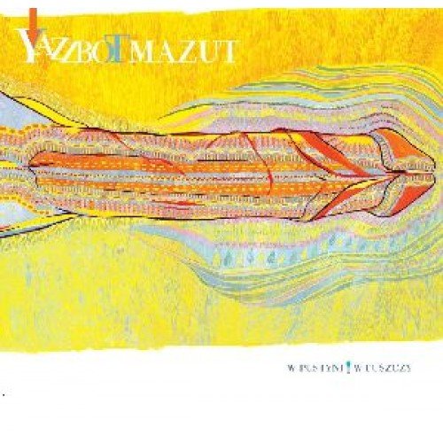 Yazzbot Mazut: W pustyni i w puszczy [CD] von Multikulti