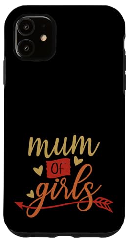 Mum Of Girls, lustige Familienlieblinge, beste Retro-Muttertagslieder Hülle für iPhone 11 Mum Of Girls, lustige Familienlieblinge, beste Retro-Muttertagslieder Hülle für iPhone 11 von Mum Life Fun