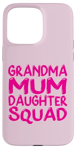 Muttertag Familie Favoriten Spaß Oma Mama Tochter Squad Hülle für iPhone 15 Pro Max Muttertag Familie Favoriten Spaß Oma Mama Tochter Squad Hülle für iPhone 15 Pro Max von Mum Life Fun
