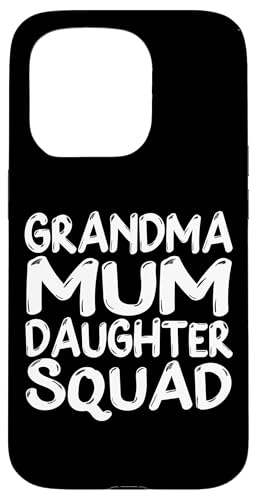 Muttertag Familie Favoriten Spaß Oma Mama Tochter Squad Hülle für iPhone 15 Pro Muttertag Familie Favoriten Spaß Oma Mama Tochter Squad Hülle für iPhone 15 Pro von Mum Life Fun
