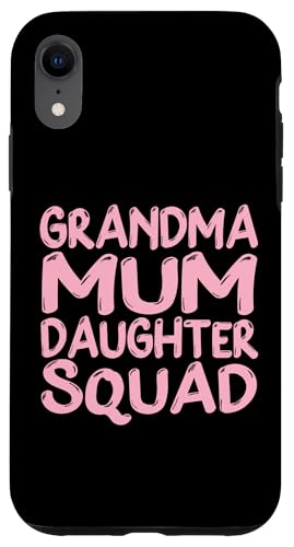 Muttertag Familie Favoriten Spaß Oma Mama Tochter Squad Hülle für iPhone XR Muttertag Familie Favoriten Spaß Oma Mama Tochter Squad Hülle für iPhone XR von Mum Life Fun